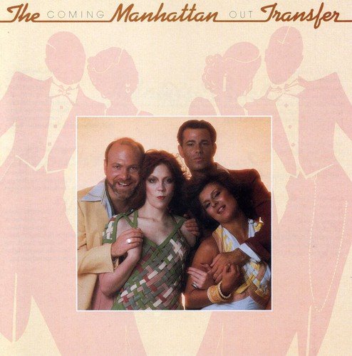 Manhattan Transfer, The - Coming out (1976)