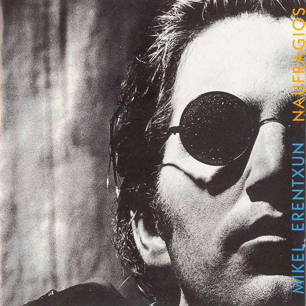 Mikel Erentxun- Naufragios (1993)