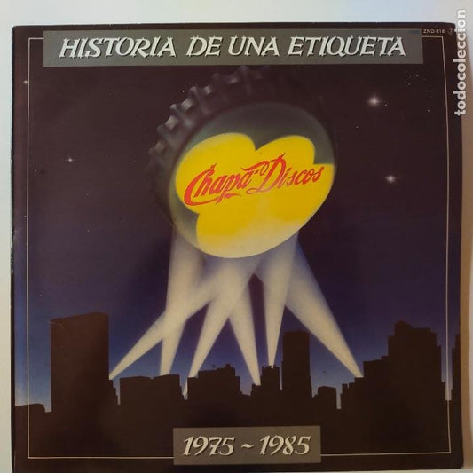 Chapa Discos, historia de una etiqueta - VVAA(1985)