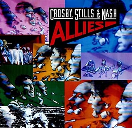 Crosby, Stills & Nash - Allies(1983)