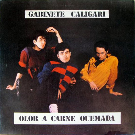 Gabinete Caligari - Olor a carne quemada (1982)