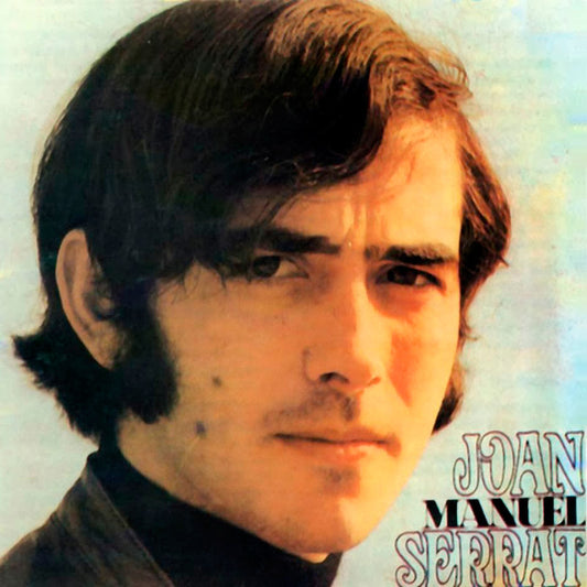 Joan Manuel Serrat - Joan Manuel Serrat (1969)
