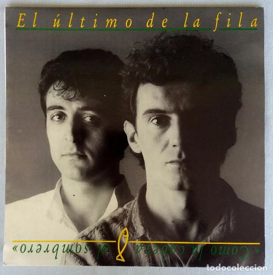 Último de la fila, El - Como la cabeza al sombrero (1988)