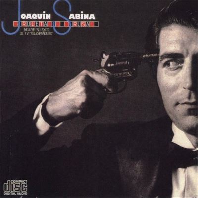 Joaquín Sabina - Ruleta rusa (1985)