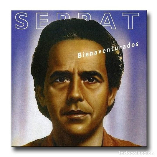 Serrat - Bienaventurados (1987)