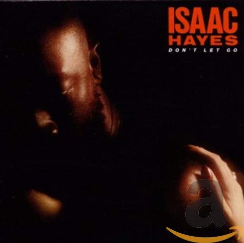 Isaac Hayes - Don't let go (1979)