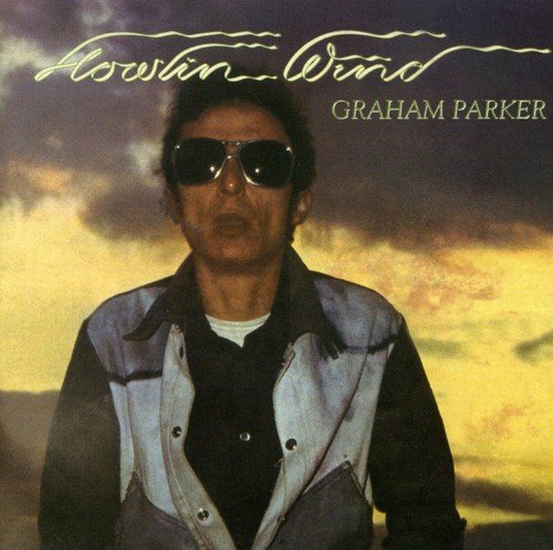 Graham Parker - Howling wind (1976)
