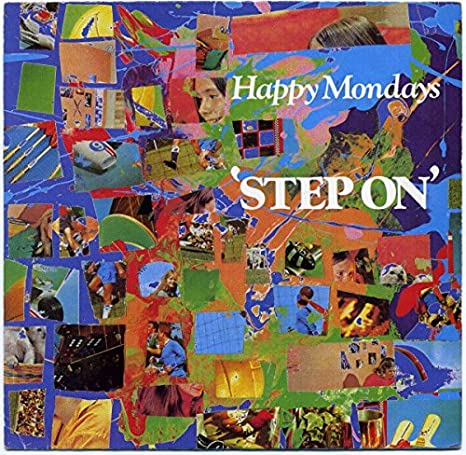Happy Mondays - Step on  (1990)