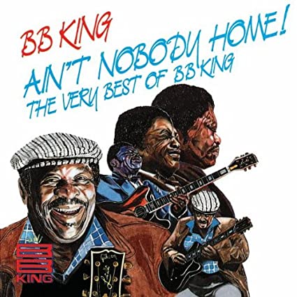 B.B.King - Ain't nobody home (1989)