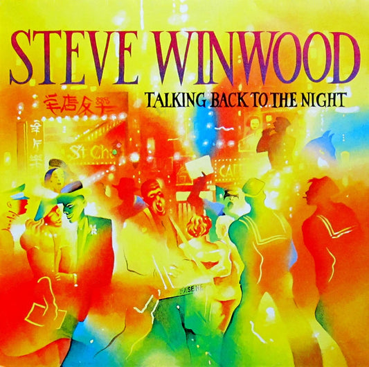 Steve Winwood - Talking back to the night (1982)