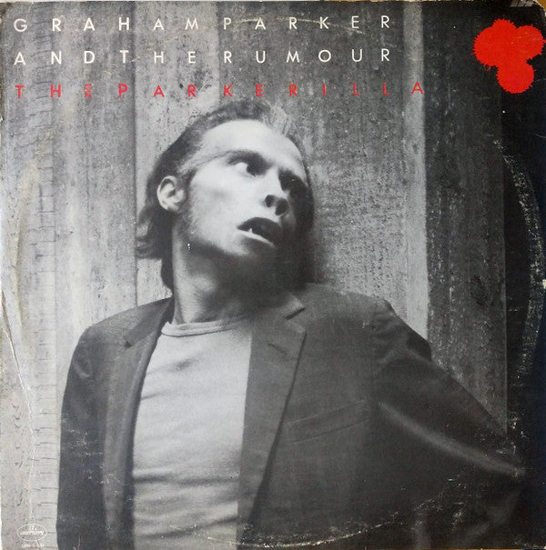 Graham Parker &The Rumour – The Parkerilla (1978)