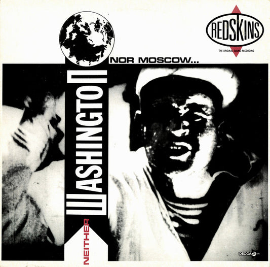 Redskins - Neither Washington nor Moscow... (1986)