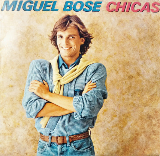 MIguel Bosé - Chicas(1979)