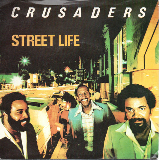 Crusaders – Street life (1979)