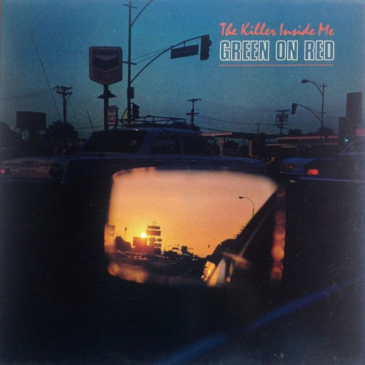 Green on red - The killer inside me (1987)