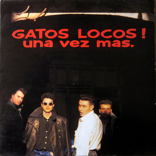 Gatos locos - Una vez más (1989)