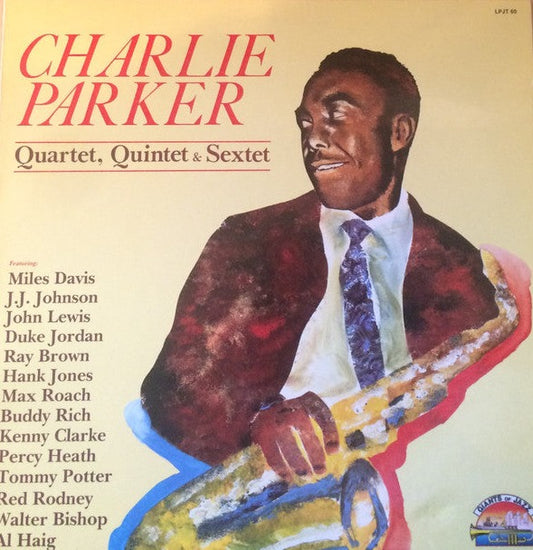 Charlie Parker - Quartet, Quintet & Sextet (1986)
