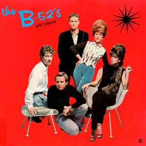 B-52's, The - Wild planet(1980)