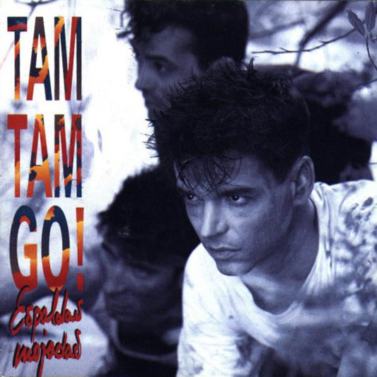 Tam tam go - Espaldas mojadas(1990)