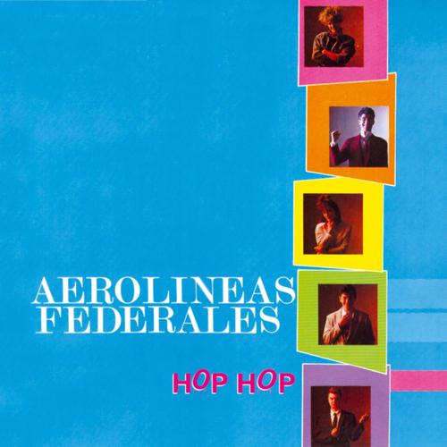 Aerolineas federales-Hop,Hop (1987)