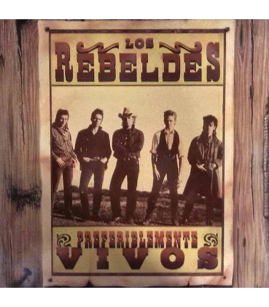 Rebeldes - Preferiblemente vivos (1987)