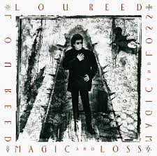 Lou Reed - Magic and loss(1992)
