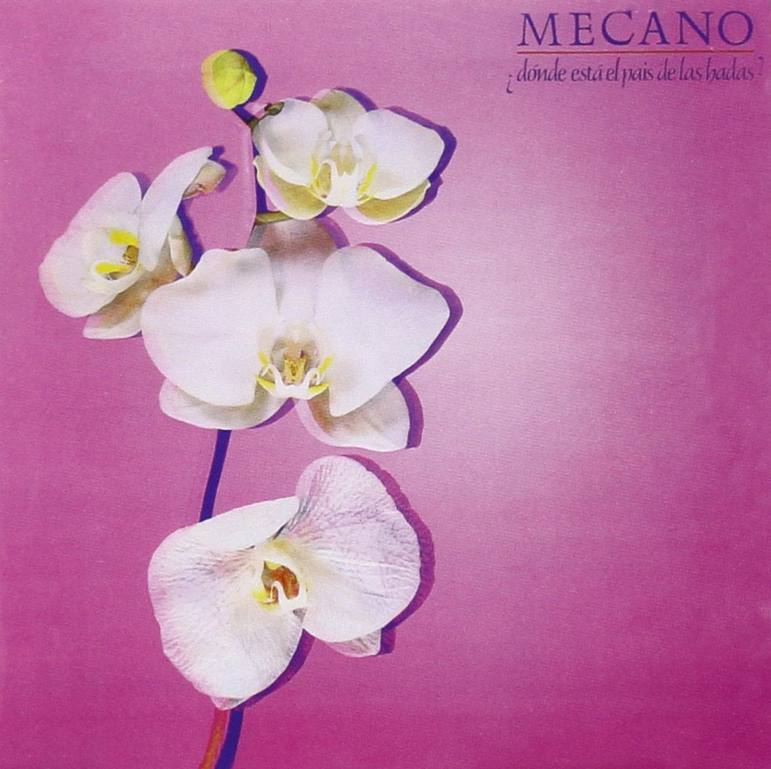 Mecano - ¿Dónde está el país de las hadas? (1983)