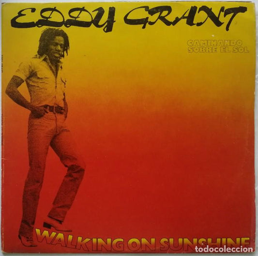 Eddy Grant - Walking on sunshine (1979)