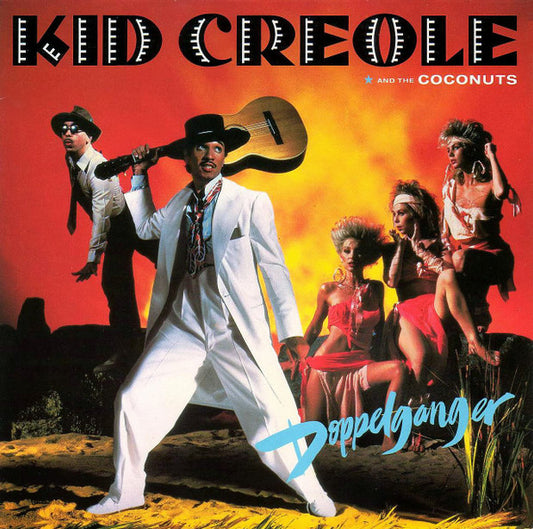 Kid Creole and The Coconuts - Doppelganger (1983)