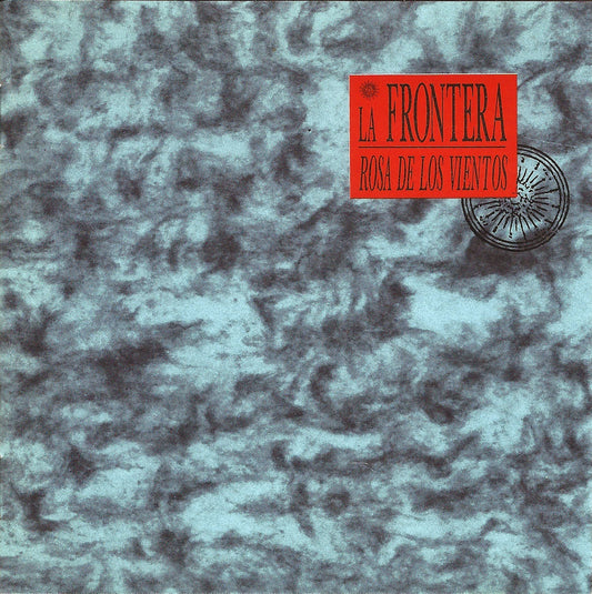 Frontera, La - Rosa de los vientos (1989)