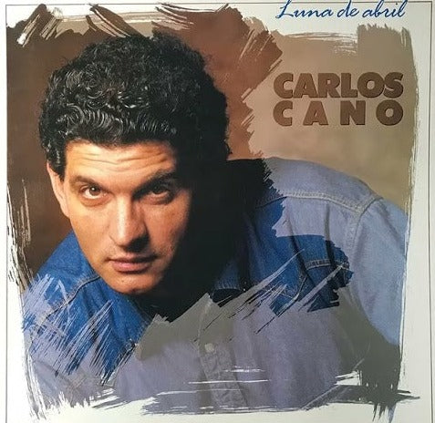 Carlos Cano - Luna de abril (1988)