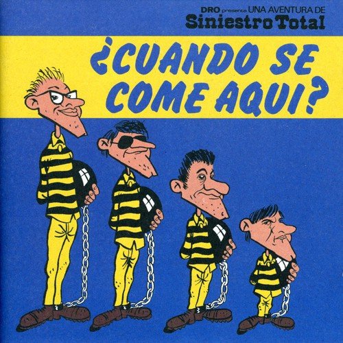 Siniestro Total - ¿Cuando se come aquí? (1982)